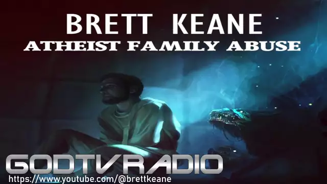 Brett Keane | #atheist  #family  #abuse