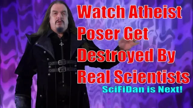 Satanist Aron Ra Destroyed By Real Atheist Scientists