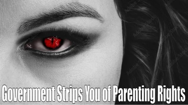 Government Strips You of Parenting Rights | By Brett Keane