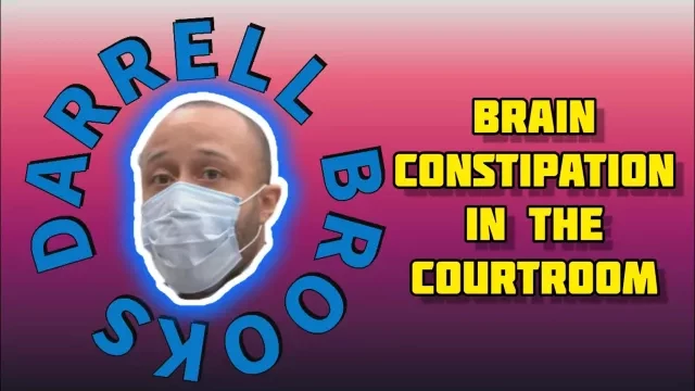Darrell Brooks: Brain Constipation