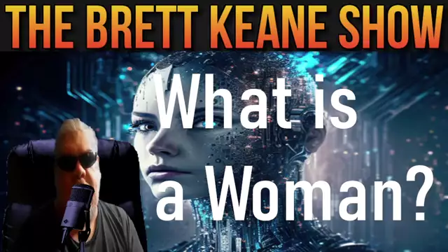 Transgenders @MattWalsh VS Artificial Intelligence What is a Woman? By Brett Keane