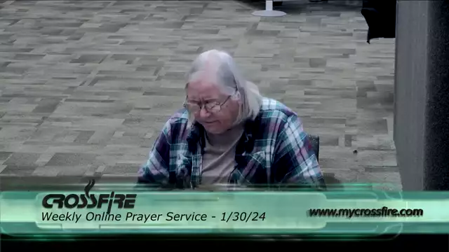 Crossfire Healing House | Weekly Online Prayer Service 1/30/24