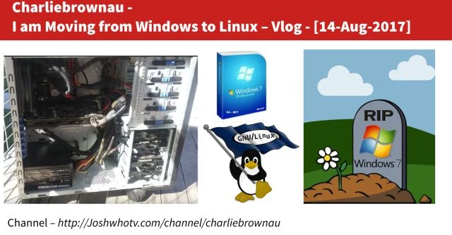 Charliebrownau - I am moving from Windows to Linux - Vl