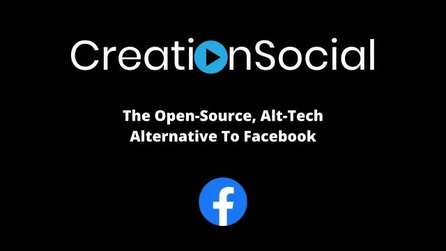 CreationSocial: The Open-Source, Alt-Tech Alternative To Facebook