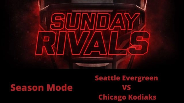 Sunday Rivals Season Mode Game 5: Seattle Evergreen vs Chicago Kodiaks