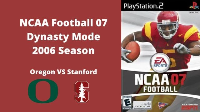 NCAA Football 07 | Dynasty Mode 2006 | Season Game 1: Oregon VS Stanford
