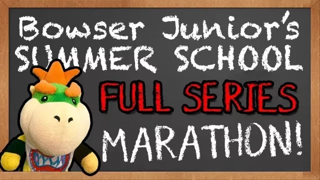 Bowser Junior's Summer School movie SML Marathon