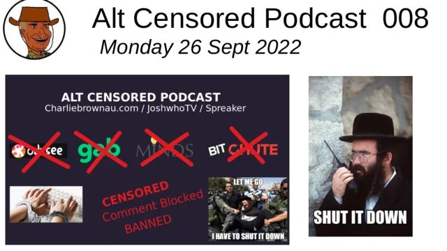 Alt Censored Podcast 008 - Mon 26/Sept/2022