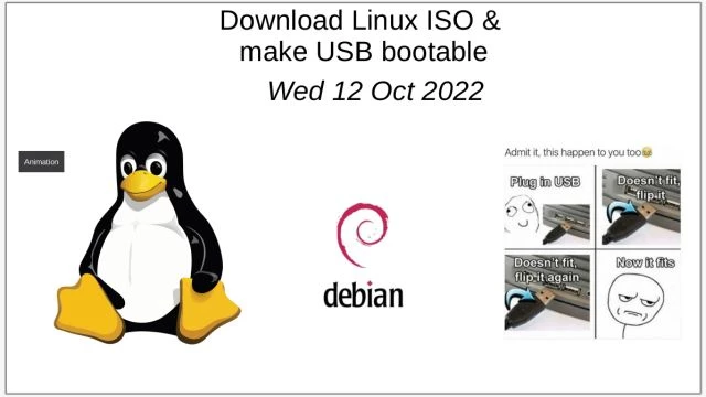 Download Linux ISO & USB Stick Bootable - 12 Oct 2022