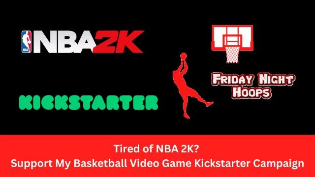 Tired of NBA 2K?  Support My Basketball Video Game Kickstarter Campaign