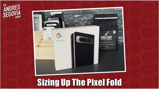 Unboxing and Sizing Up The Pixel Fold!