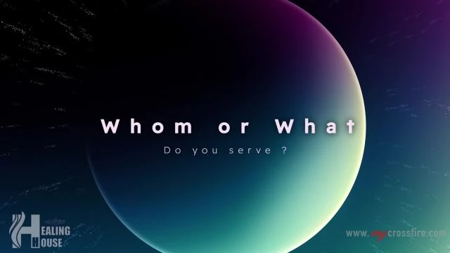 Whom Or What Do You Serve? (11 am Service) | Crossfire Healing House