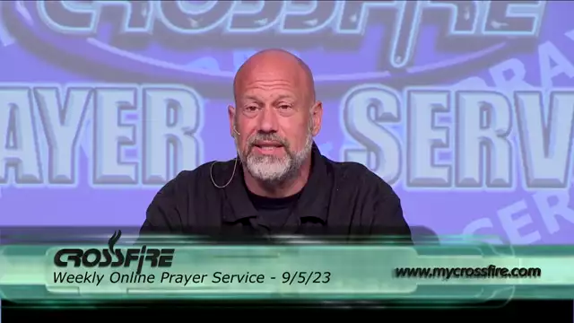 Crossfire Healing House | Weekly Online Prayer Service 9/5/23