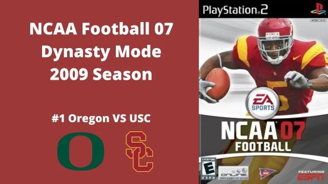 NCAA Football 07 | Dynasty Mode 2009 Season | Game 8: Oregon VS USC