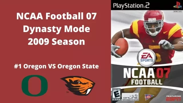 NCAA Football 07 | Dynasty Mode 2009 Season | Game 12: Oregon VS Oregon State