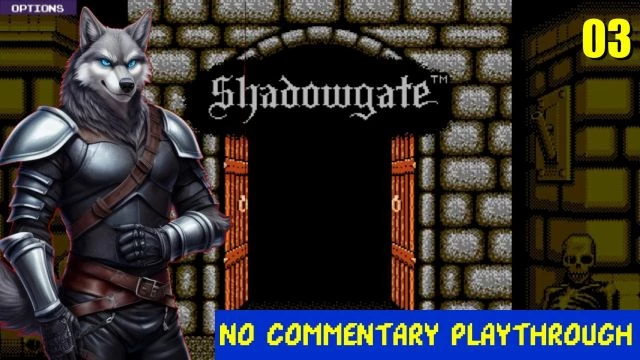 Darkmoon's No Commentary Playthrough of Shadowgate - 03