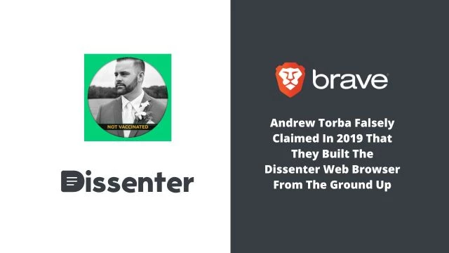Andrew Torba Falsely Claimed In 2019 That They Built The Dissenter Web Browser From The Ground Up