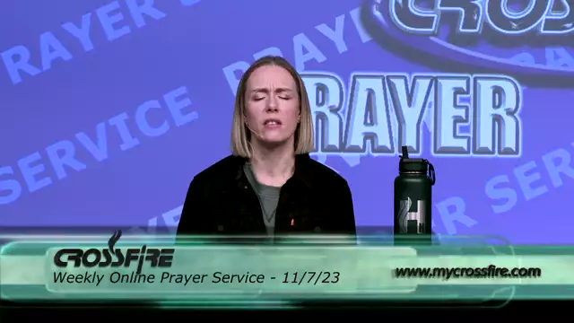 Crossfire Healing House | Weekly Online Prayer Service 11/6/23
