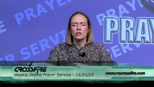 Crossfire Healing House | Weekly Online Prayer Service 11/21/23
