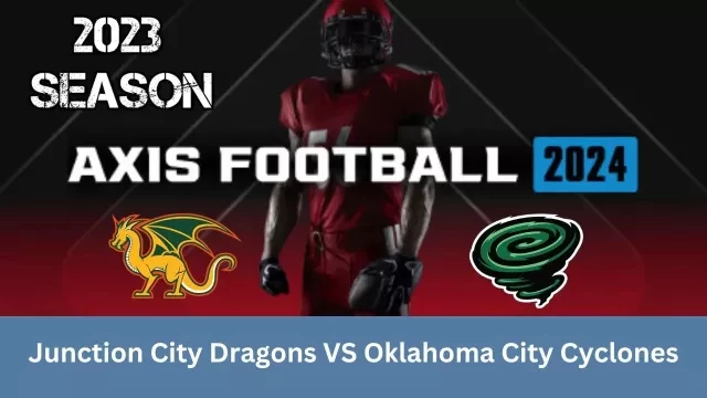 Axis Football 2024 | 2023 Season | Game 5:  JC Dragons VS OKC Cyclones