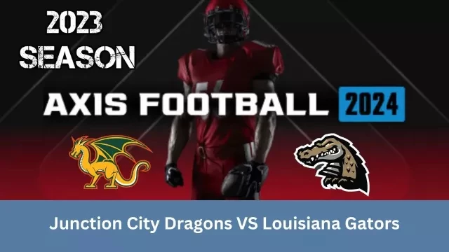 Axis Football 2024 | Franchise Mode 2023 Season | Game 6:  Junction City Dragons VS Louisiana Gators