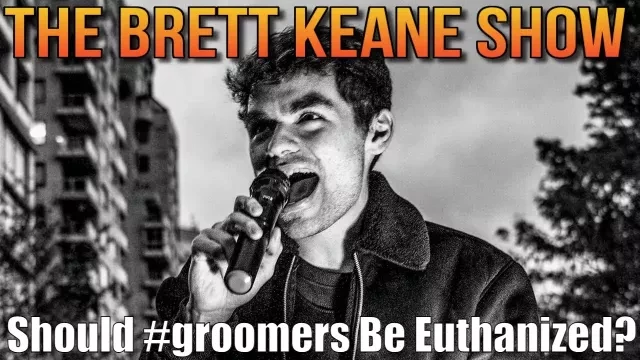 Should #groomers Be Euthanized? By Brett Keane