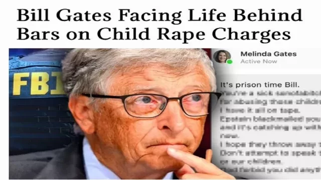 Bill Gates Facing Life Behind Bars on Child Rape Charges