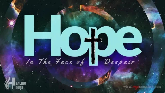 Hope In The Face Of Despair (11 am) | Crossfire Healing House