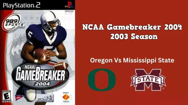 NCAA Gamebreaker 2004 | 2003 Season | Oregon VS Mississippi State
