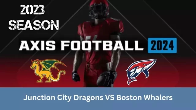 Axis Football 2024 | Franchise Mode 2023 Season | Game 8:  Junction City Dragons VS Boston Whalers!