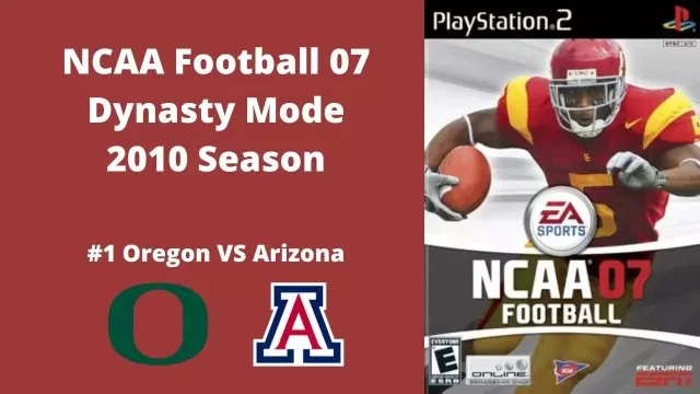 NCAA Football 07 | Dynasty Mode 2010 Season | Game 11: Oregon VS Arizona!