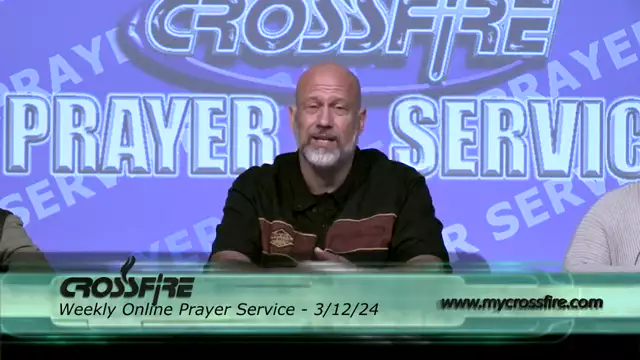 Crossfire Healing House | Weekly Online Prayer Service 3/12/24