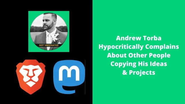 Andrew Torba Hypocritically Complains About Other People Copying His Ideas & Projects