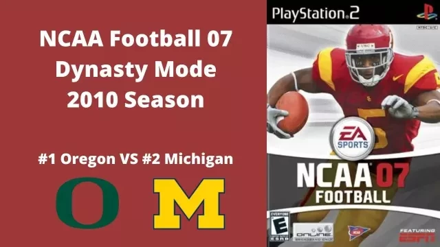 NCAA Football 07 | Dynasty Mode 2010 Season | Game 13: Oregon VS Michigan!