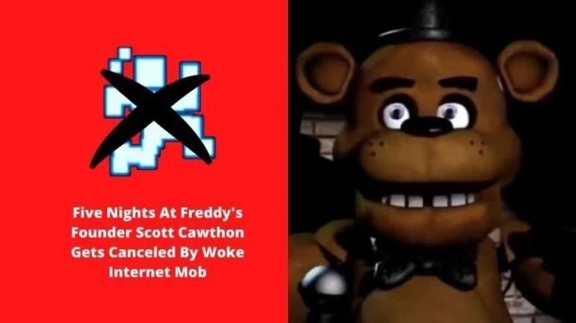 Five Nights At Freddy's Founder Scott Cawthon Gets Canceled By Woke Internet Mob (1)