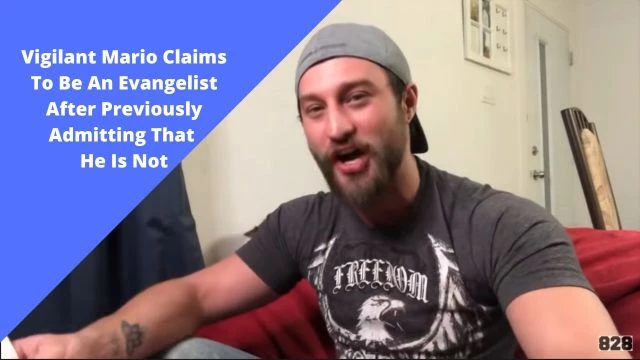 Vigilant Mario Claims To Be An Evangelist After Previously Admitting That He Is Not (1)